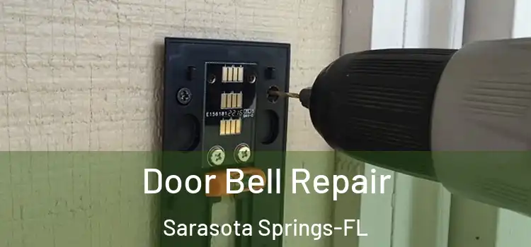  Door Bell Repair Sarasota Springs-FL