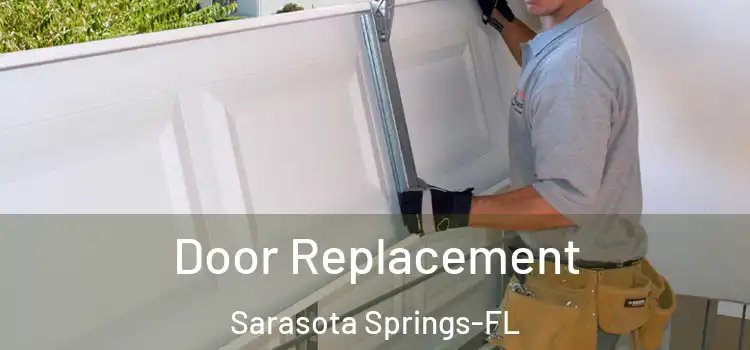  Door Replacement Sarasota Springs-FL