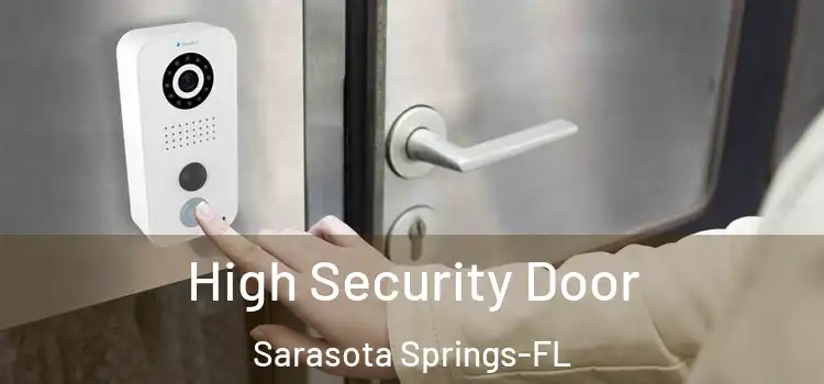  High Security Door Sarasota Springs-FL