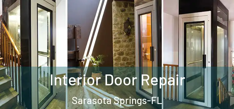 Interior Door Repair Sarasota Springs-FL