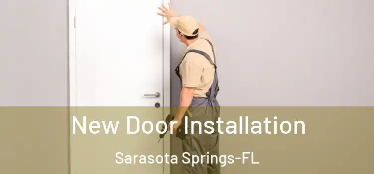  New Door Installation Sarasota Springs-FL
